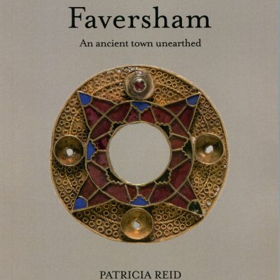 Hidden Faversham by Patricia Reid